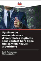Sujit A. Inamdar (U. A.) | SystèMe De Reconnaissance D'empreintes Digitales...