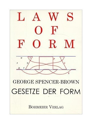 Thumbnail - Laws Of Form, Gesetze Der Form Von Thomas Wolf, George Spencer-brown