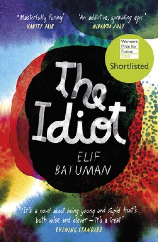Thumbnail - The Idiot: Shortlisted For The Women’s Prize For Fiction By Elif