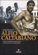 Alfio Catalbiano. Con DVD - Miniucchi Luigia