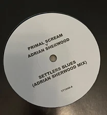 Primal Scream v Adrian Sherwood - White Label 12" Vinyl YT1948 - Settlers Blues