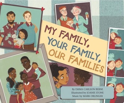 My Family, Your Family, Our Families (How Are We Alike and Different?) by Berne,