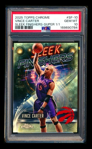2025-26 TOPPS CHROME FINISHERS VINCE CARTER SUPERFRACTOR #1/1 PSA 10 GEM MINT!