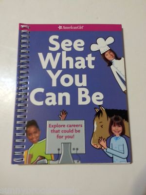 New! See What You Can Be - Explore Careers That Could Be for You! American Girl