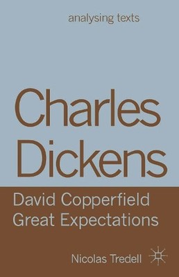 Charles Dickens: David Copperfield/ Great Expectations - 9781137283245