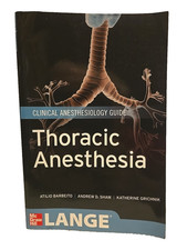 Thoracic Anesthesia by Katherine Grichnik, Atilio Barbeito and Andrew Shaw...