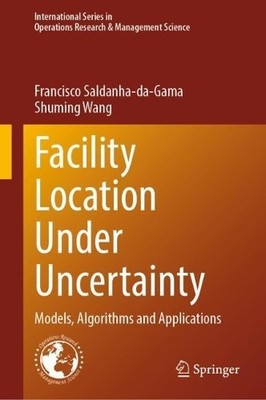 Facility Location Under Uncertainty - 9783031559266