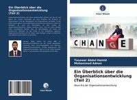 Tasawar Abdul Hamid (U. A.) | Ein ÜBerblick üBer Die Organisationsentwicklung...