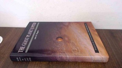 The Giant Planet Jupiter (Practical Astronomy Handbooks, Series Number 6) - ...