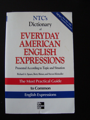 NTC's Dictionary of Everyday American English Expressions McGraw-Hill