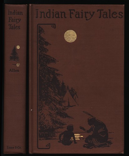 Indian Fairy Tales Native American Stories Fables Lewis Allen 1912 Very ...