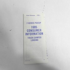 VINTAGE 1985 FORD F SERIES PICKUP CONSUMER INFORMATION TRUCK CAMPER LOADING 
