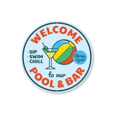 Welcome Sip Swim Chill Pool Bar Sign