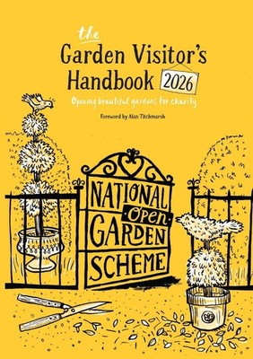 The Garden Visitor's Handbook 2026: opening beautiful gardens for charity Paperb