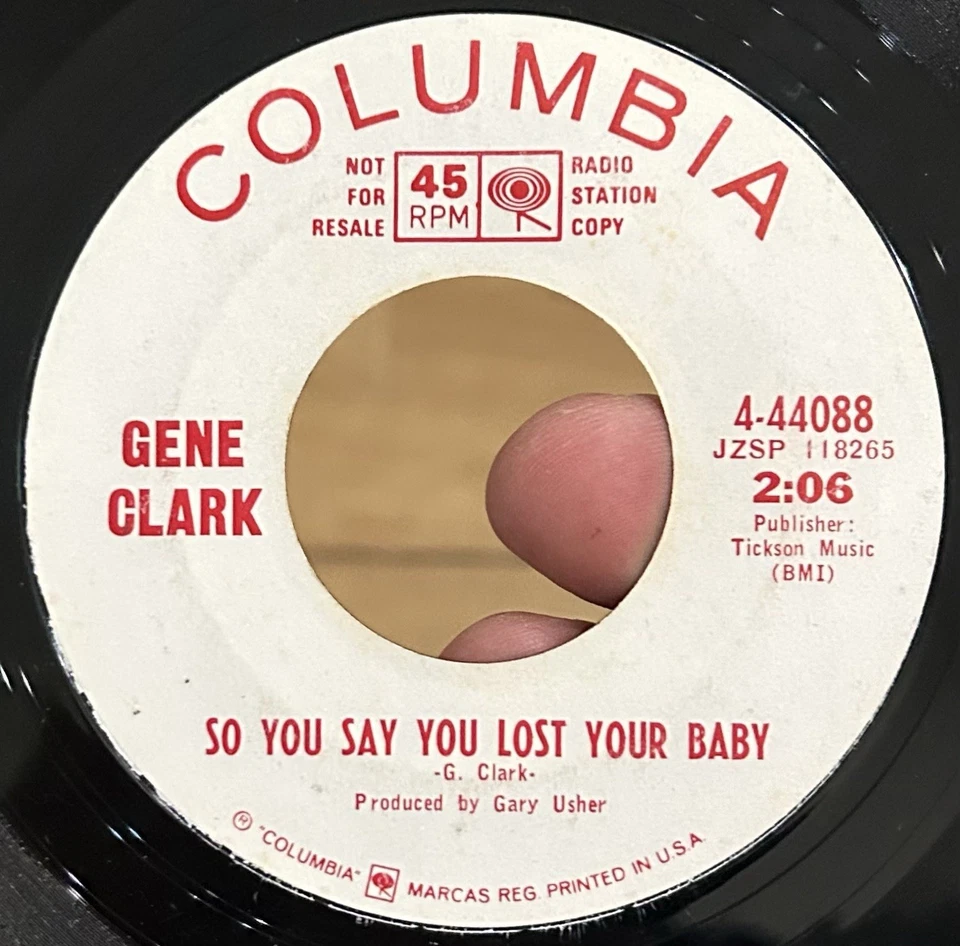 Psych Folk Promo 45 GENE CLARK Is Yours Is Mine So You Say COLUMBIA WLP VG * - Image 3 of 4