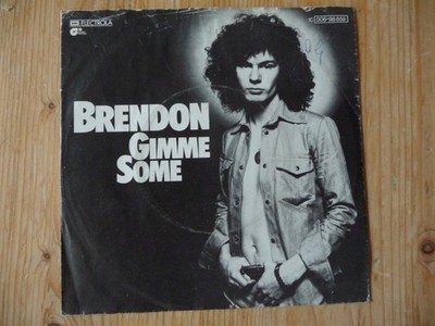 Brendon - Gimme some 7'' Vinyl Single aus Sammlung 1977 MAGNET