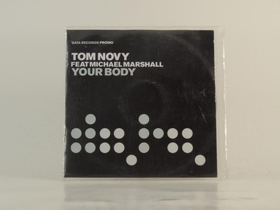 TOM NOVY FT MICHAEL MARSHALL YOUR BODY (E9) 5 Track Promo CD Single including Pi