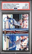 Topps 1999 Finest Split Screen Mark McGwire Sammy Sosa Refractor Autographed PSA
