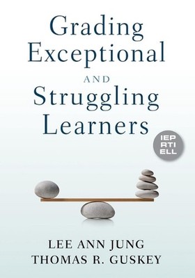Grading Exceptional and Struggling Learners by Lee Ann Jung (English) Paperback