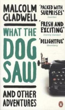 What the Dog Saw: and other adventures von Gladwell... | Buch | Zustand sehr gut