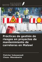 Fletcher Vukawanadi (U. A.) | PráCticas De GestióN De Riesgos En Proyectos De...