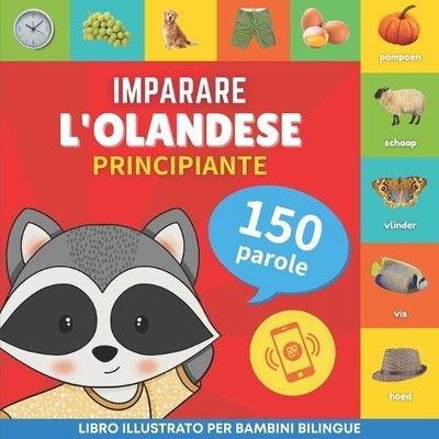 Goose and Books Imparare l'olandese - 150 parole con pronunce - Pr (Taschenbuch)