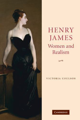 Henry James, Women and Realism Coulson Paperback Cambridge University Press