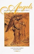 Angels and Companions in Spirit by Garfield, Laeh Maggie