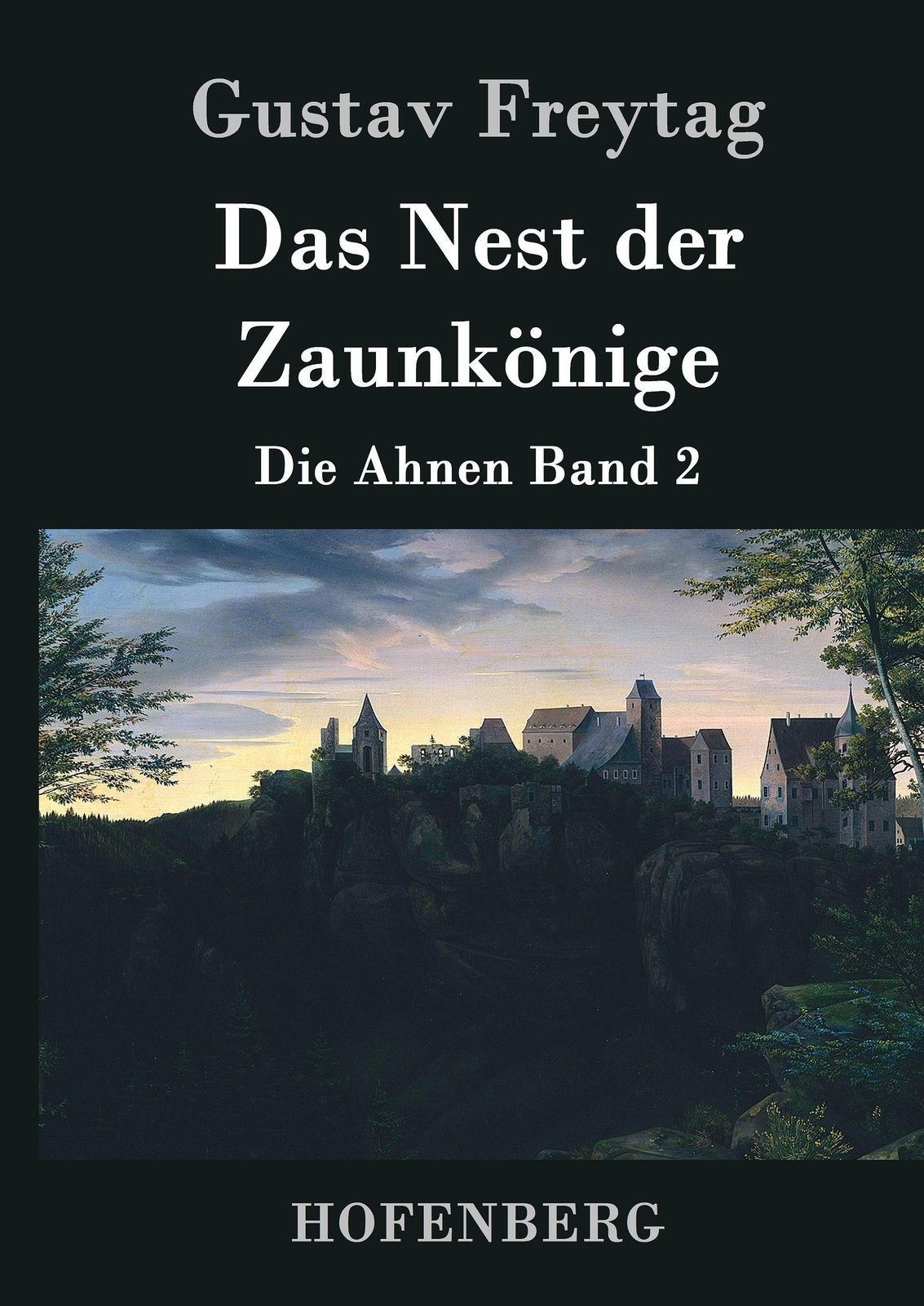 Thumbnail - Gustav Freytag | Das Nest Der Zaunkönige | Buch | Deutsch (2016) | 240