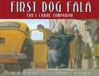 First Dog Fala: FDR's Canine Companion by Elizabeth Van Steenwyk (English) Paper