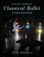 Eight Female Classical Ballet Variations Nina Danilova Taschenbuch Buch Englisch
