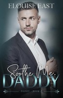 Soothe Me, Daddy | Elouise East | Taschenbuch | Englisch | 2023 | Elouise East