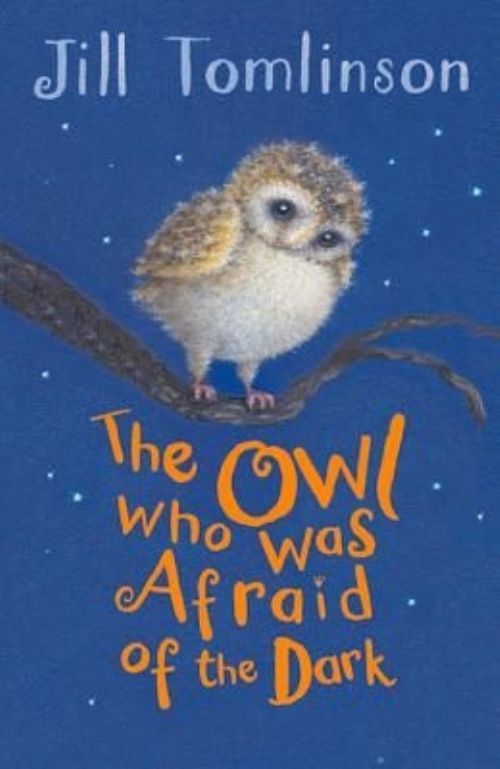 The Owl Who Was Afraid of the Dark by Jill Tomlinson (Paperback, 2014)