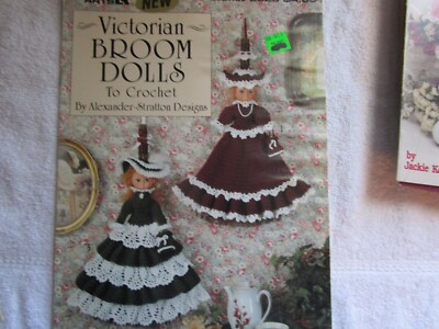 Victorian Broom Dolls to Crochet Patterns Book #2325 (1992, Leisure Arts)
