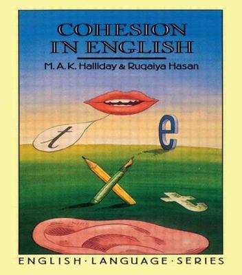 Cohesion in English, Paperback by Halliday, M. A. K.; Hasan, Ruqaiya, Brand N...