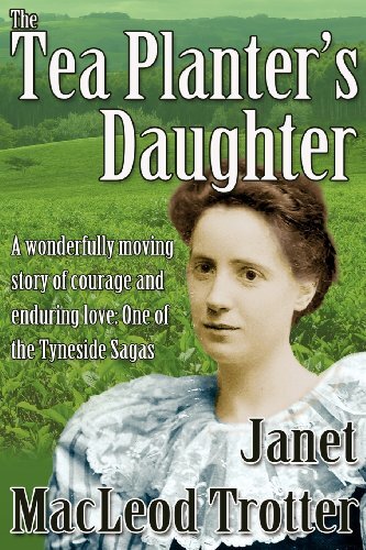 The Tea Planter's Daughter (The India Tea Series),Janet MacLeod