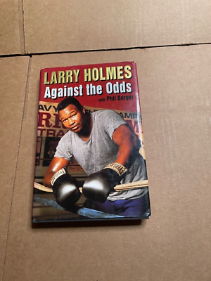 Larry Holmes: Against the Odds by Larry Holmes (1998) HC.DJ. 1st. Signed Ed