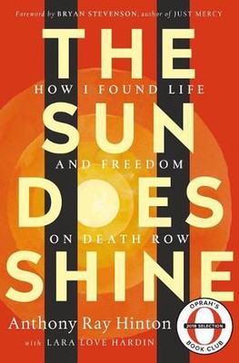 Die Sonne scheint: Wie ich Leben und Freiheit im Todestrakt fand (Oprah's Book Club