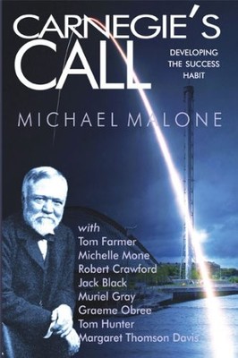 Carnegie's Call: Developing the Success Habit,Michael Malone
