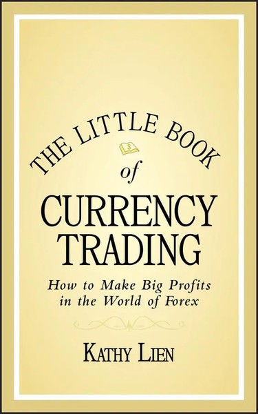 The Little Book Of Currency Trading | Kathy Lien | Buch | Englisch | 2011-image