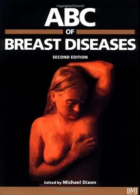 ABC of Breast Diseases (ABC Series) - Dixon, J. Michael