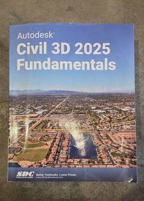 Autodesk Civil 3D 2025: Fundamentals (Imperial Units) by ASCENT Center - USED