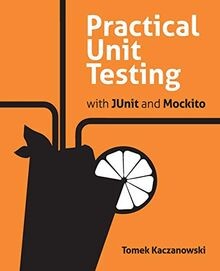 Practical Unit Testing with JUnit and Mockito von Kaczan... | Buch | Zustand gut