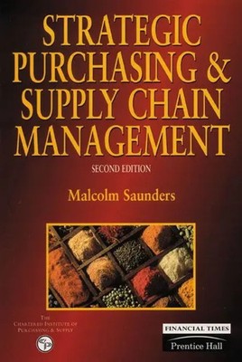 Strategic Purchasing And Supply Chain Management | Malcolm Saunders | Buch