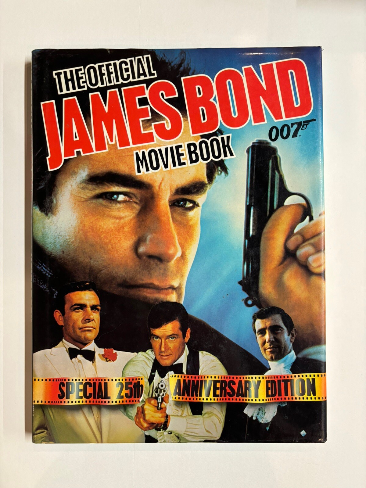 The Official James Bond 007 Movie Book by Hibbin, Sally Book - HARDBACK 1987