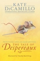 Despereaux - Von Einem, Der Auszog Das FüRchten Zu Verlernen ... 9781844289936