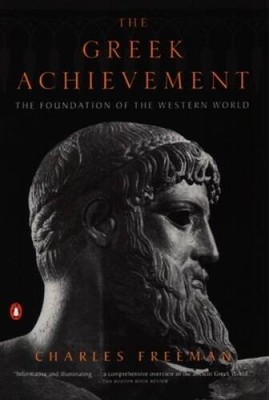 The Greek Achievement: The Foundation of the Western World - Paperback - GOOD