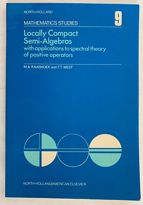 Locally Compact Semi-Algebras TT West 1974 SC Mathematical Studies 9