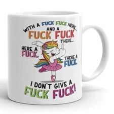 I Don't Give A F*** Unicorn - Funny Ceramic Coffee Mug - 15oz Cup