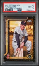 2025 TOPPS GILDED COLLECTION ELECTROBLACK GOLD #5 TED WILLIAMS 5/5 PSA 10